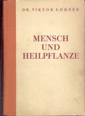 Mensch und Heilpflanze.