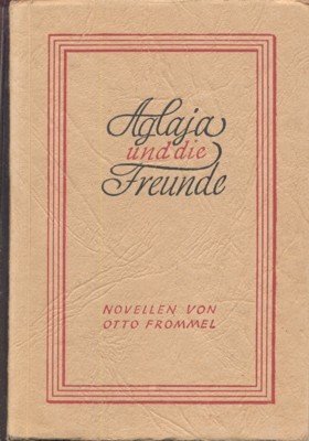 Aglaja und die Freunde. Vier Novellen.