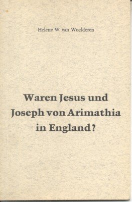 Waren Jesus und Joseph von Arimathia in England? Artikelserie in …