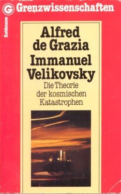 Immanuel Velikowsky : d. Theorie d. kosm. Katastrophen. Alfred de …