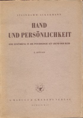 Hand und Persönlichkeit. Eine Einführung in die Psychologie auf Grund …