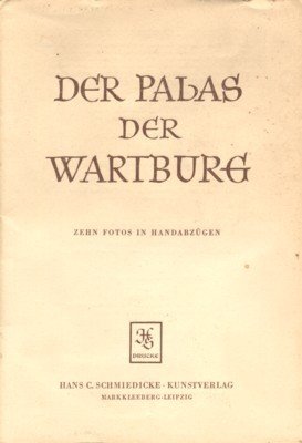 Der Palas der Wartburg. Zehn Fotos in Handabzügen.