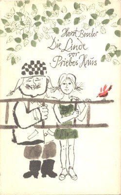 Die Linde vor Priebes Haus. Illustrationen von Gerhard Rappus.