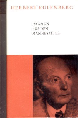 Dramen aus dem Mannesalter.