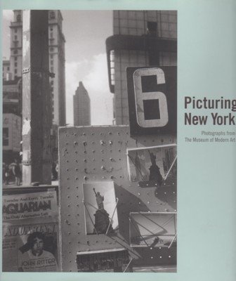 Picturing New York. Photographs from The Museum of Modern Art.