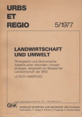 Landwirtschaft und Umwelt : ökolog. u. ökonom. Aspekte e. rationalen …