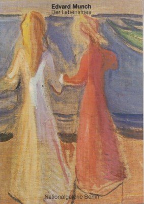 Edvard Munch. Der Lebensfries für Max Reinhardts Kammerspiele.