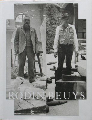 Rodin, Beuys : [anlässlich der Ausstellung "Rodin Beuys" in der …