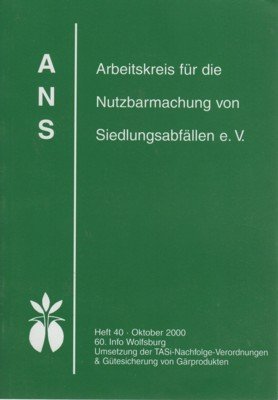 Umsetzung der TASi-Nachfolge-Verordnungen & Gütesicherung von Gärprodukten : in Wolfsburg …