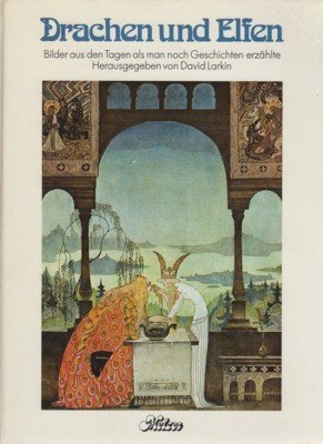 Drachen und Elfen : Bilder aus d. Tagen als man …