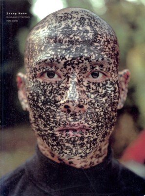 Zhang Huan : [anlässlich der Ausstellung "Zhang Huan" im Kunstverein …