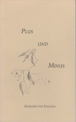 Plus und minus : Gedichte.