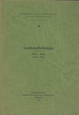 Landschaftsökologie_ Boden - Klima - Fauna _ Flora. Beiträge zur …