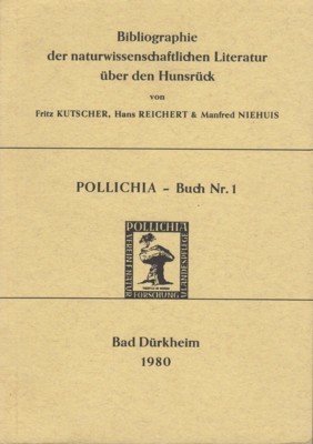 Bibliographie der naturwissenschaftlichen Natur über den Hunsrück. Pollichia - Buch …