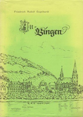 Alt-Bingen, mit Federzeichnungen und Musikstücken.