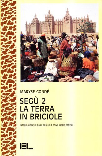 Segu 2. La terra in briciole