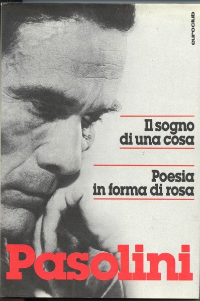 il sogno di una cosa poesia in forma di rosa