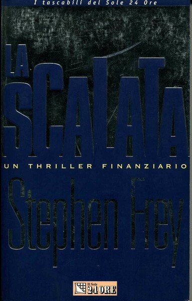 La scalata. Un thriller finanziario
