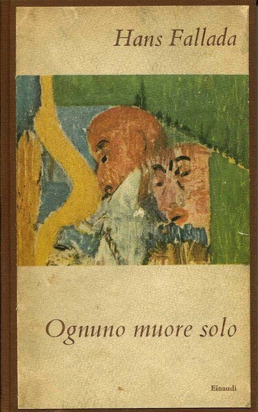 ognuno muore solo hans fallada hans fallada