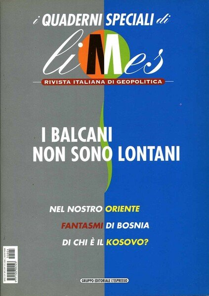 i quaderni speciali di Limes I balcani non sono lo