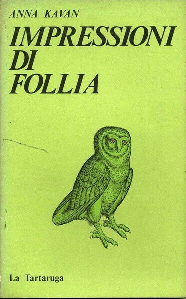 impressioni di follia anna kavan