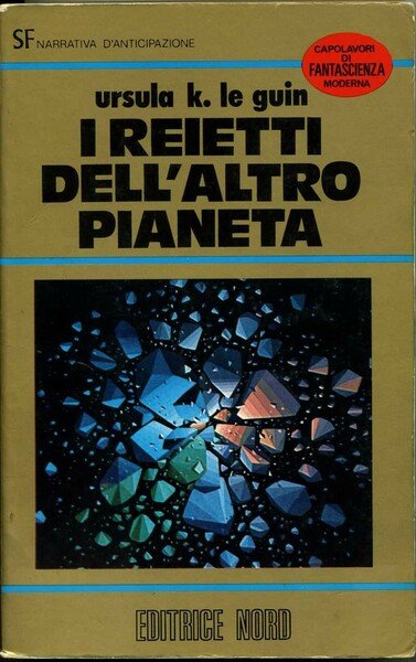 i reietti dell'altro pianeta ursula k. le guin