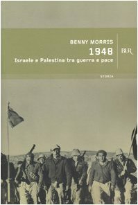 1948. Israele e Palestina tra guerra e pace