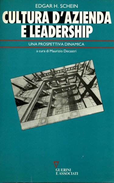Cultura d'azienda e leadership. Una prospettiva dinamica