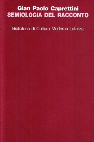 Semiologia del racconto (Biblioteca di cultura moderna) (Italian Edition)