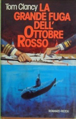 La grande fuga dell'Ottobre Rosso (Scala stranieri)