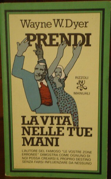 PRENDI LA VITA NELLE TUE MANI