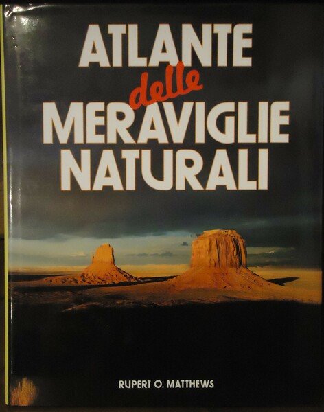 Atlante delle meraviglie naturali