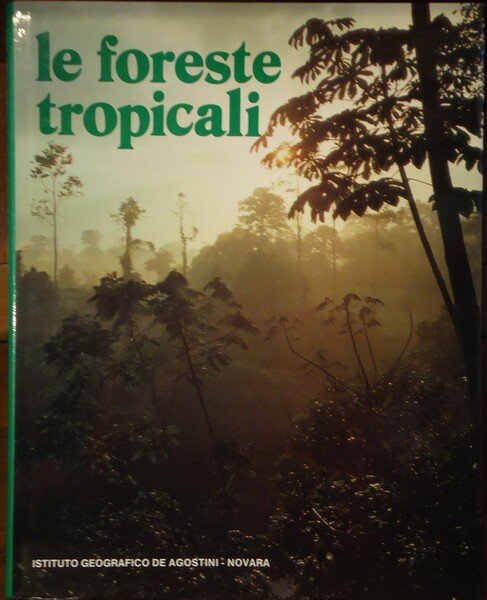 LE FORESTE TROPICALI