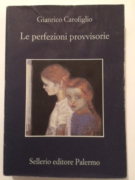 PERFEZIONI PROVVISORIE (LE)