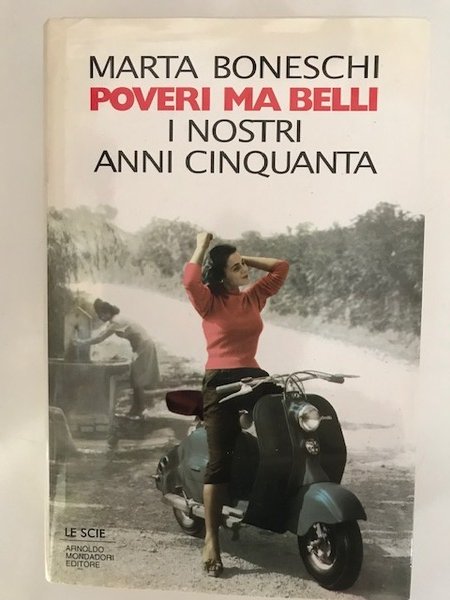 POVERI MA BELLI I NOSTRI ANNI CINQUANTA