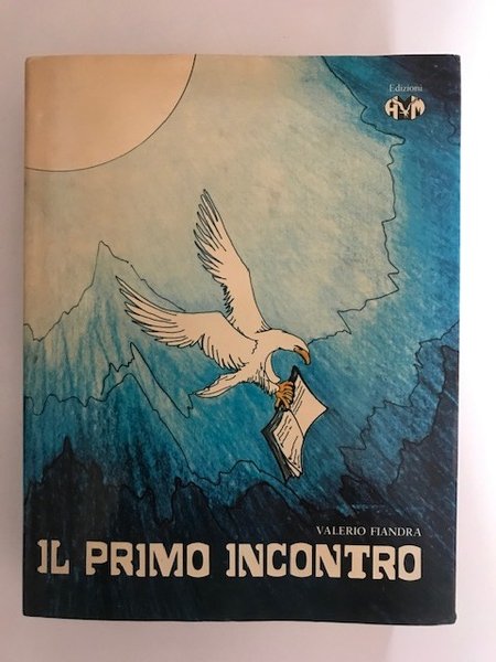 IL PRIMO INCONTRO