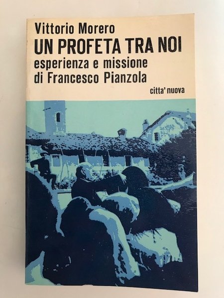 UN PROFETA TRA NOI