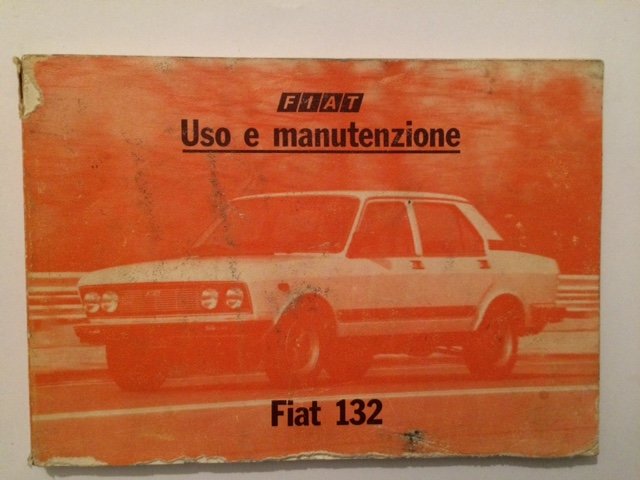 FIAT 132 USO E MANUTENZIONE