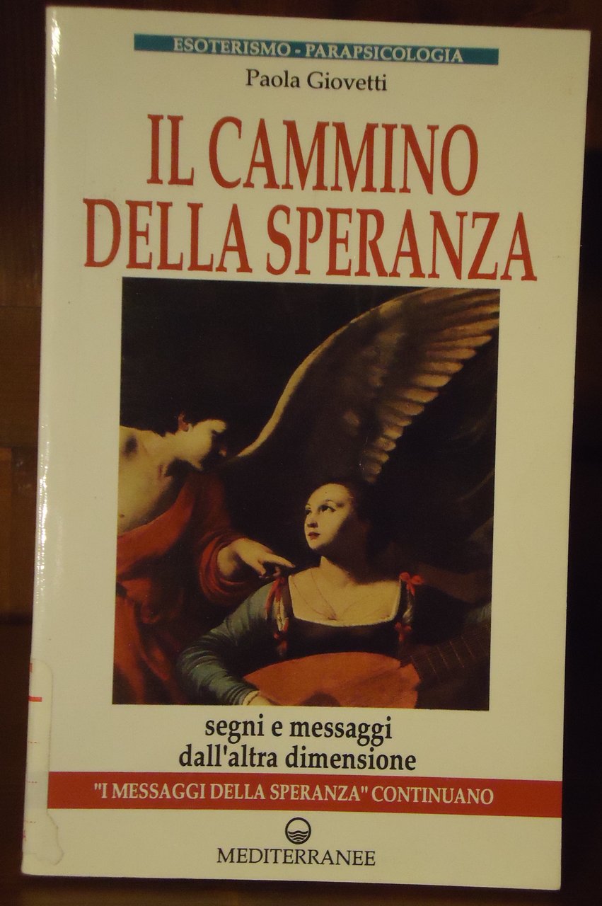 il CAMMINO DELLA SPERANZA