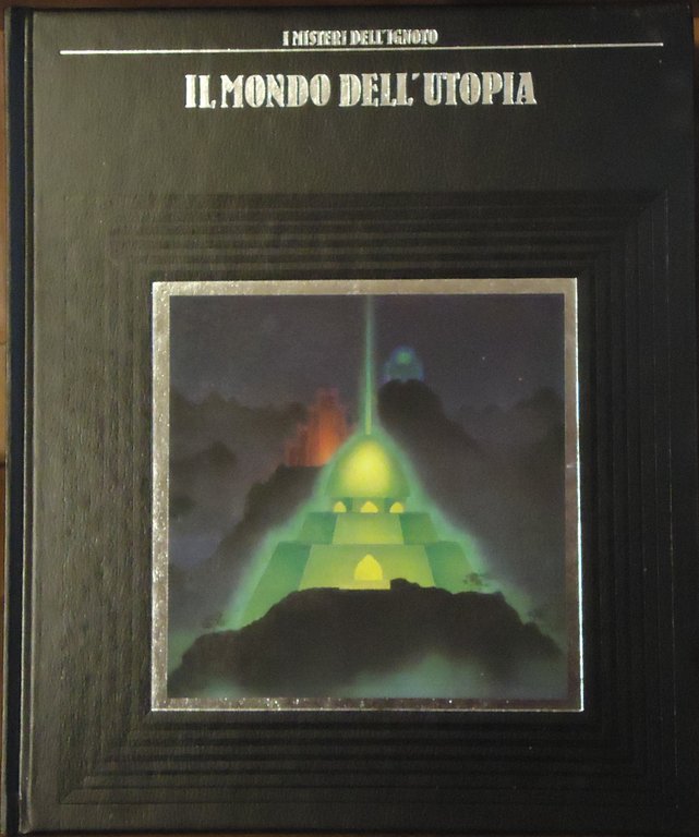 Il mondo dell'utopia
