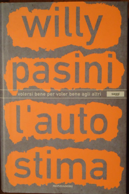 L'AUTOSTIMA VOLERSI BENE PER VOLER BENE AGLI ALTRI