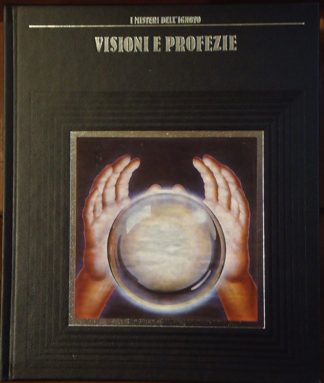 Visioni e profezie