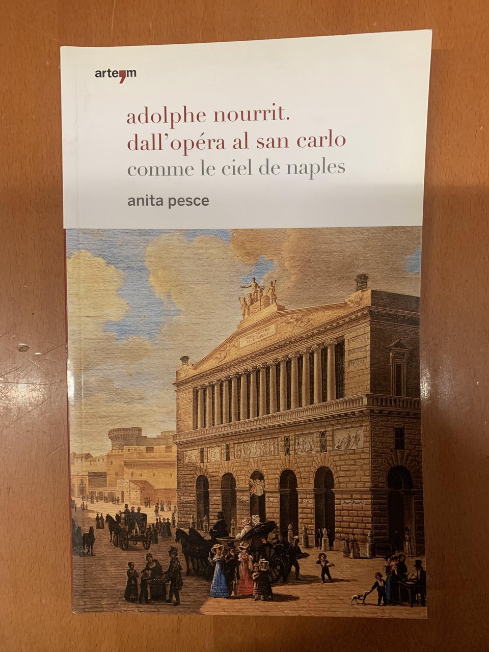 Adolphe Nourrit. Dall'opéra al San Carlo comme le ciel de …