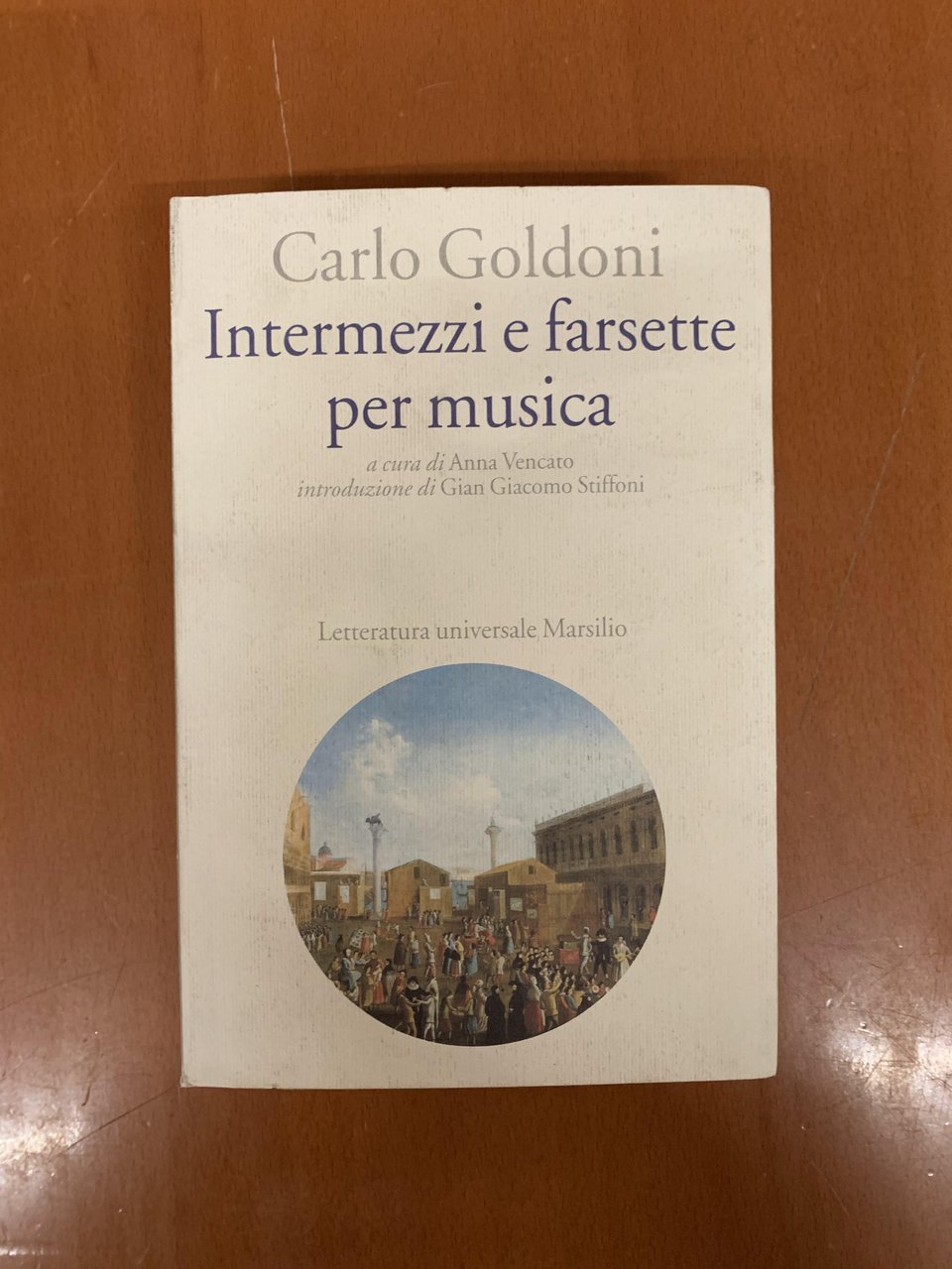 Carlo Goldoni. Intermezzi e farsette per musica.