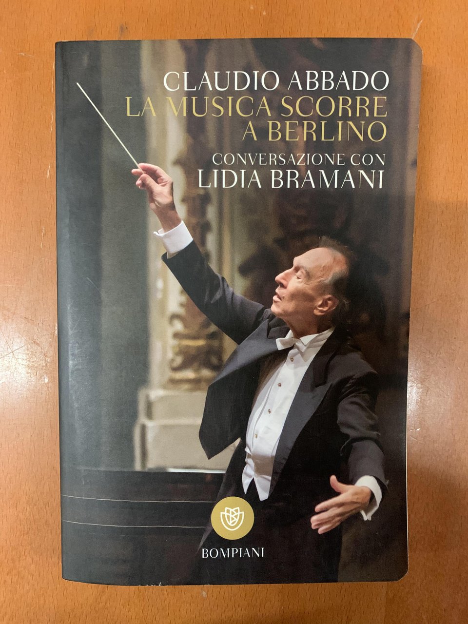 Claudio Abbado. La musica scorre a Berlino. Conversazione con Lidia …