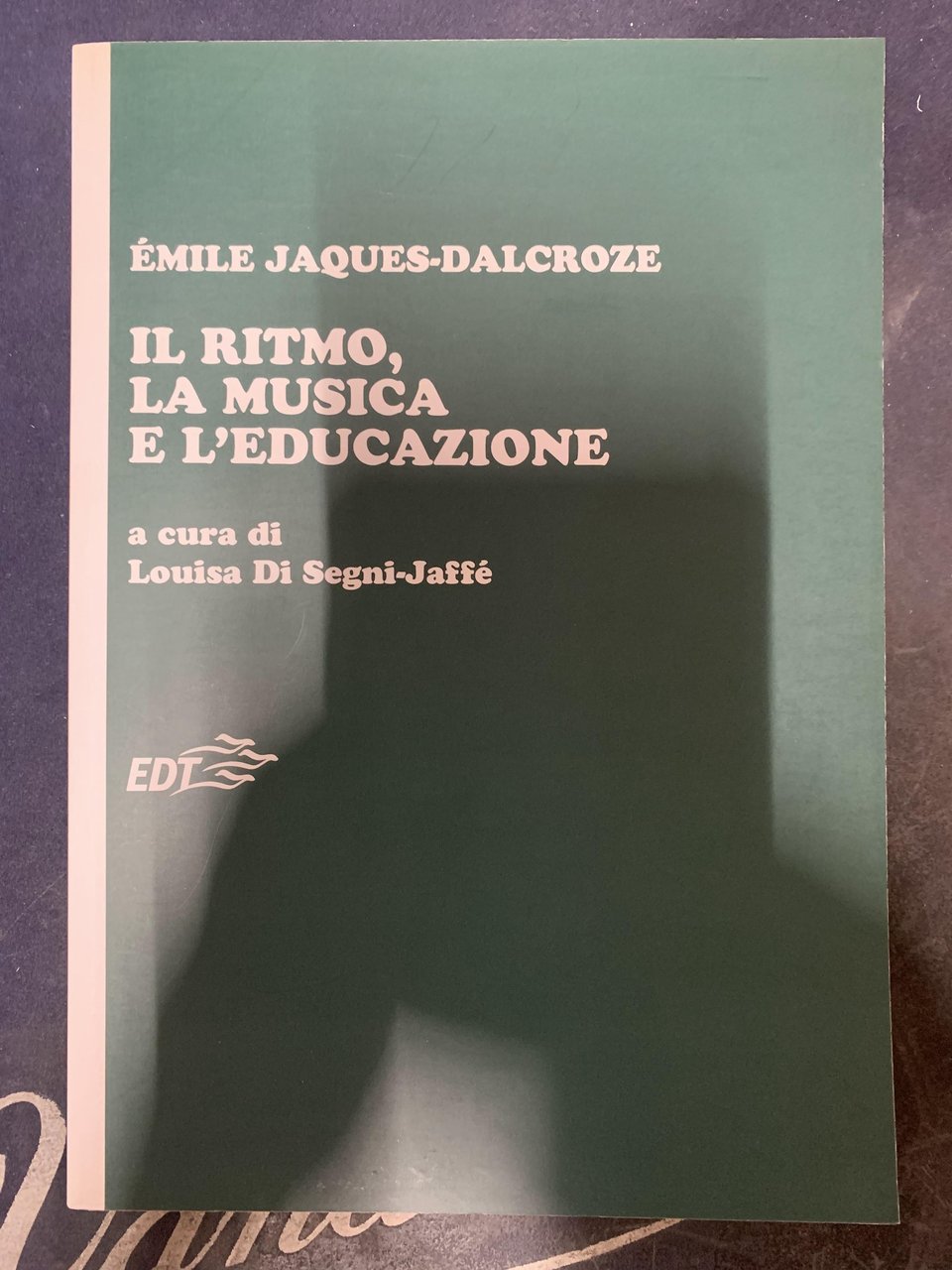 Émile Jaques-Dalcroze | Il ritmo, la musica e l'educazione