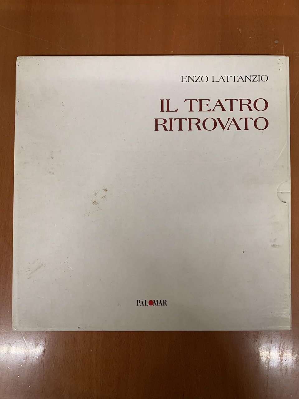 Enzo Lattanzio. Il teatro Ritrovato