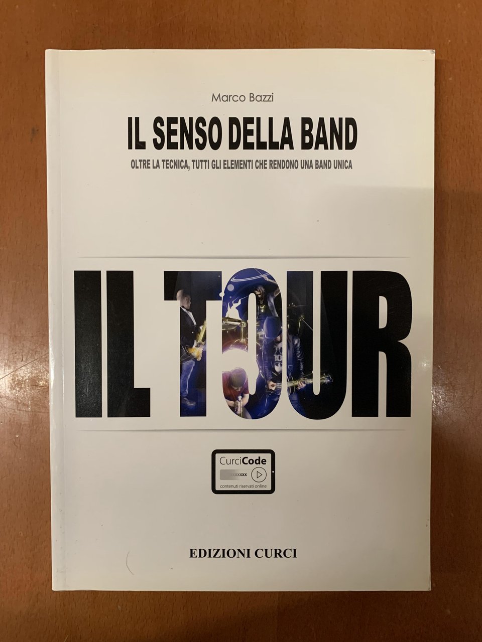 Il senso della band. IL TOUR. Oltre la tecnica, tutti …