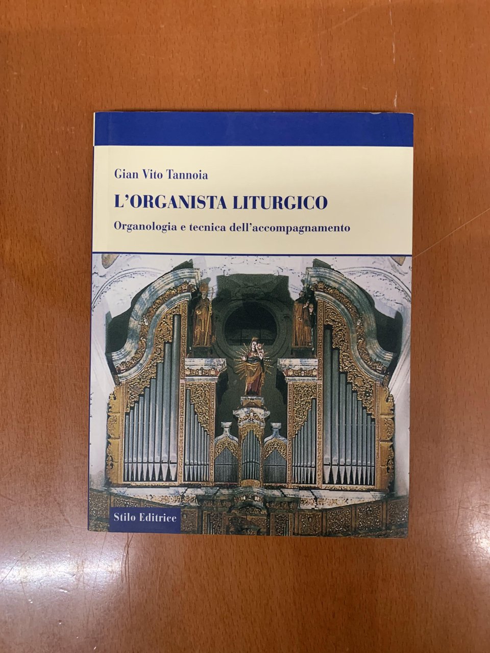 L'organista liturgico. Organologia e tecnica dell'accompagnamento.