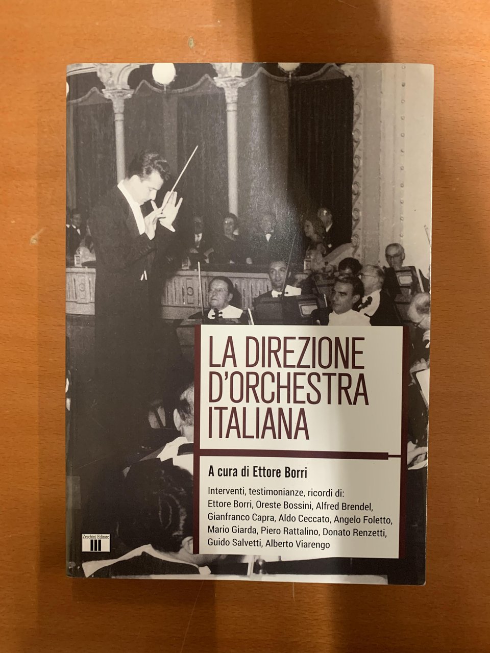 La direzione d'orchestra italiana. A cura di Ettore borri.